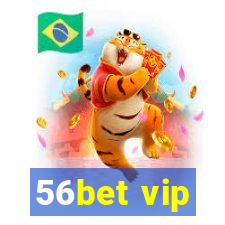 56bet vip